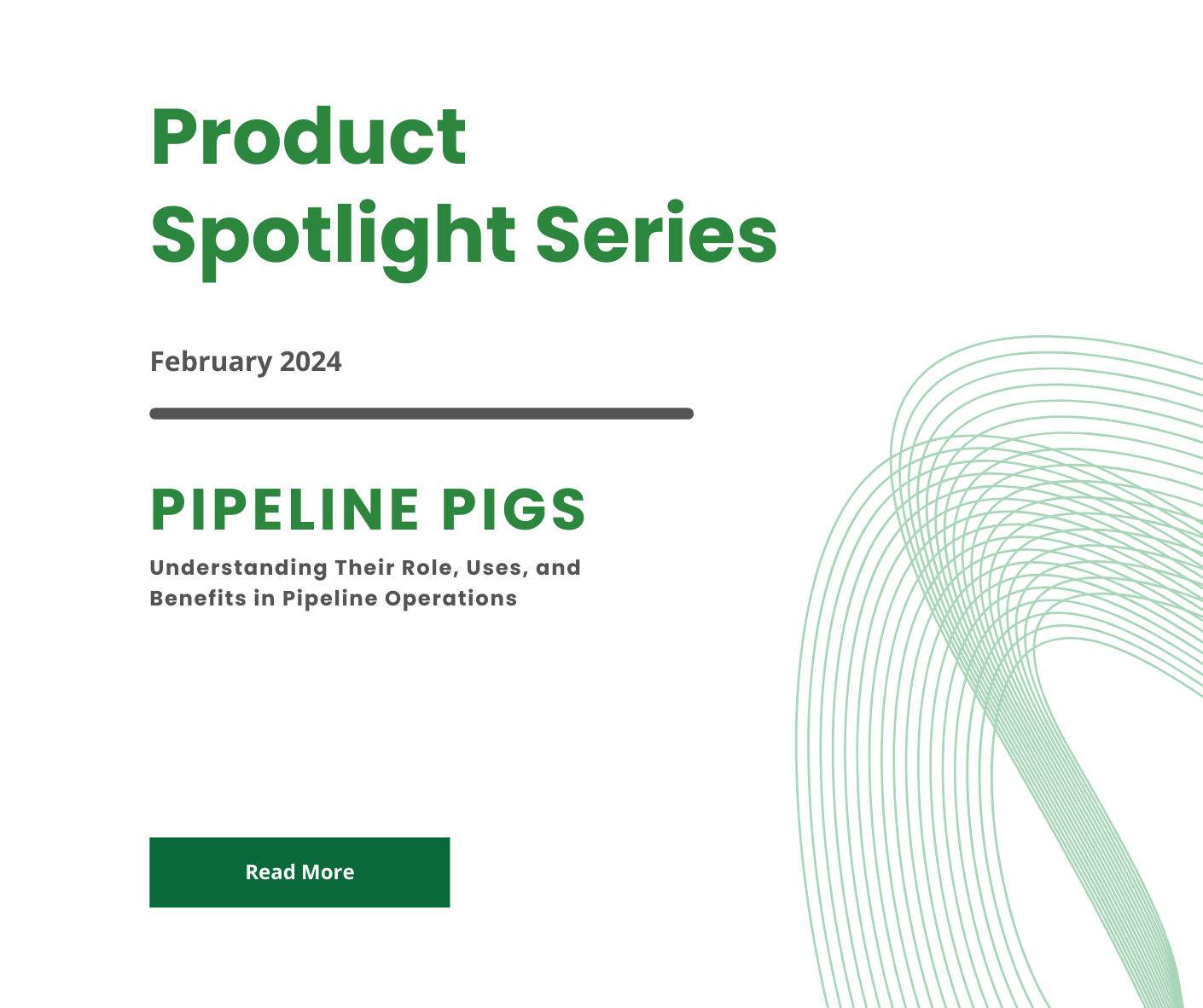 Pipeline Pigs - Product Spotlight Series 2024