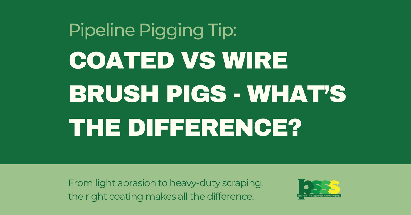 Pipeline pigging tip graphic comparing coated foam pigs and wire brush pigs for pipeline cleaning — highlighting differences in abrasion levels and use cases.